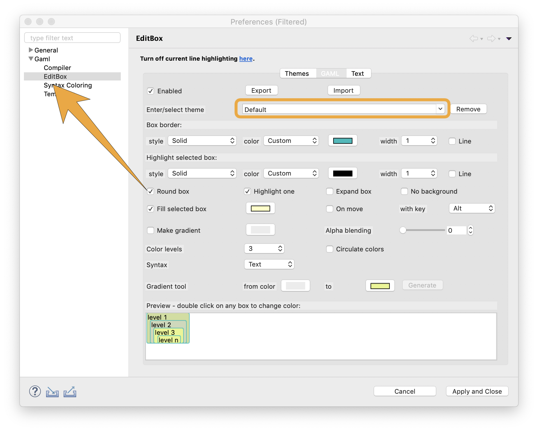 Preferences of the EditBox (used to highlight the structure of the code).